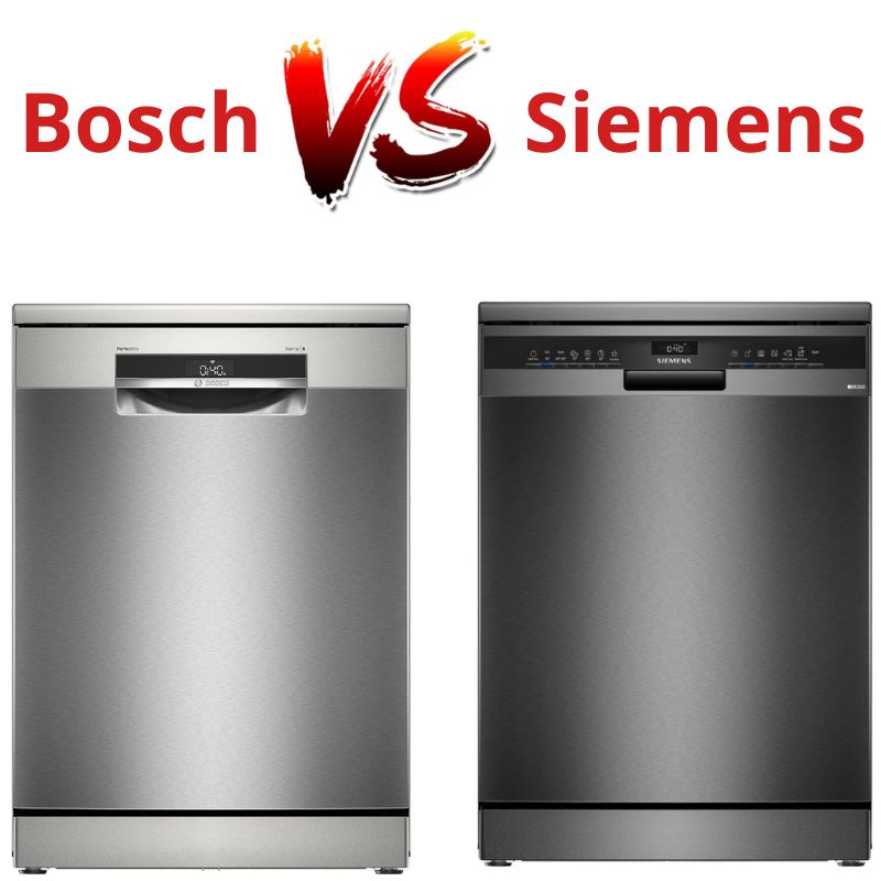So sánh máy rửa bát Bosch và Siemens chi tiết. Nên chọn hãng nào?