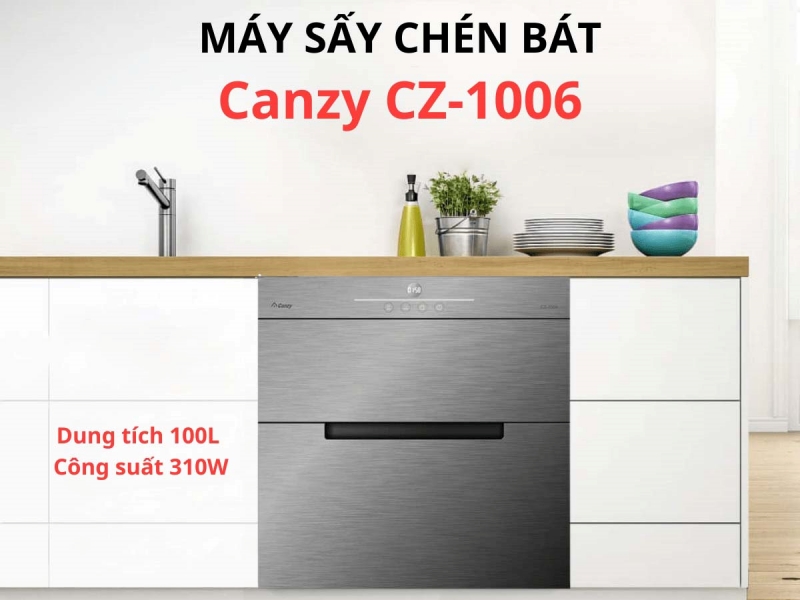 Máy Sấy Bát Cao Cấp Độc Lập Canzy CZ 1006