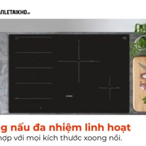 Bếp Từ Bosch PXE875DC1E Serie 8 8 bep-tu-Bosch-PXE875DC1E-tai-banletaikho-3